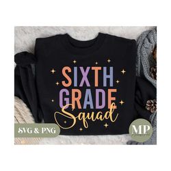 Sixth Grade Squad SVG & PNG