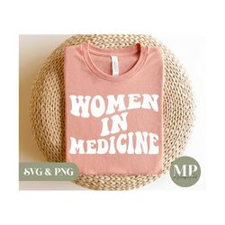 Women In Medicine | Medicine SVG & PNG