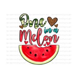 One in a melon png sublimate designs download, summer fruit png, hello summer png, summer vibes png, sublimate designs download