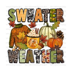 Sweater weather png sublimation design download, pumpkin spice latte png, Fall leaves png, Hello Fall png, sublimate designs download