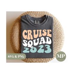 Cruise Squad 2023 | Family Cruise Trip SVG & PNG