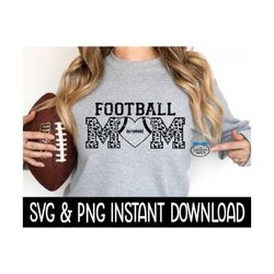 Football Mom SVG, Football Mom Cheetah PNG Sweatshirt SVG Files, Tee Shirt SvG Instant Download, Cricut Cut Files, Silho