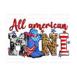 All American Mini png sublimation design download, 4th of July png, Independence Day png, western Mini png, sublimate designs download