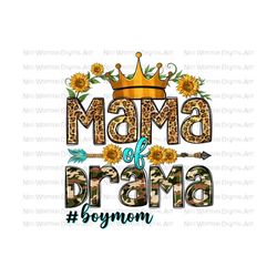 Mama of drama #boymom png sublimation design download, western Mama png, Mother's Day png, Boy Mom png, sublimate designs download