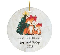 Big Sister Little Sister Christmas Ornament 2023 , Personalized Sibling Christmas Fox Ornament, Custom Kids Woodland