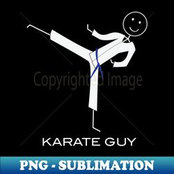 Funny Mens Blue Belt Karate - Vintage Sublimation PNG Download - Bring Your Designs to Life