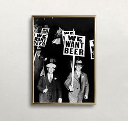 prohibition wall art, beer protest, black and white art, vintage wall art, bar wall decor, funny wall art, digital downl