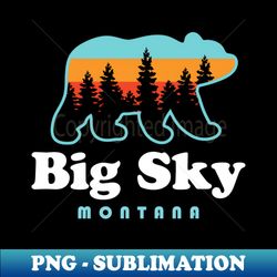 Big Sky Montana Bear Mountains Ski Trees - PNG Transparent Sublimation Design - Perfect for Personalization