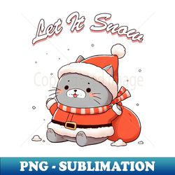 Santa Cat Let It Snow - Instant Sublimation Digital Download - Enhance Your Apparel with Stunning Detail