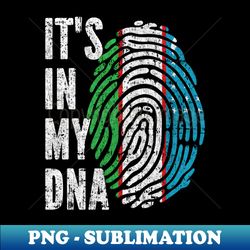 ITS IN MY DNA Uzbekistan Flag Men Women Kids - Elegant Sublimation PNG Download - Fashionable and Fearless