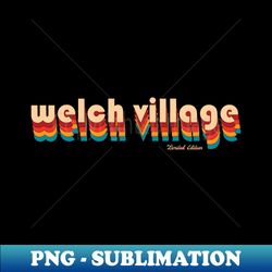 Retro Welch Village - Premium Sublimation Digital Download - Revolutionize Your Designs