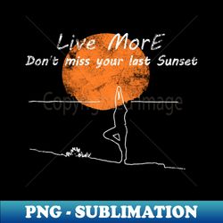 Last Sunset - Creative Sublimation PNG Download - Defying the Norms