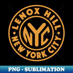 Vintage New York City Circle - Lenox Hill Gold - PNG Sublimation Digital Download - Perfect for Personalization