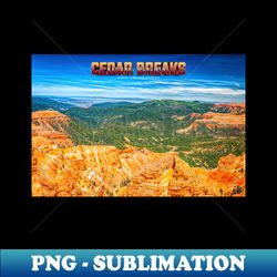 Cedar Breaks National Monument - Modern Sublimation PNG File - Stunning Sublimation Graphics