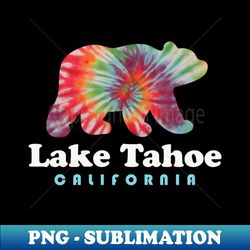 lake tahoe california bear tie dye hippie ca - exclusive sublimation digital file - boost your success with this inspirational png download
