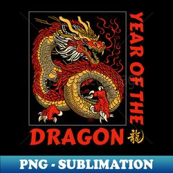 Year Of The Dragon 2024 Lunar Year 2024 - High-Quality PNG Sublimation Download - Instantly Transform Your Sublimation Projects