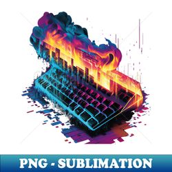 Gaming Keyboard On Fire - Exclusive PNG Sublimation Download - Unleash Your Inner Rebellion