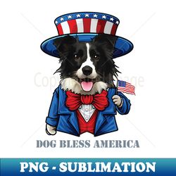 Border Collie Dog Bless America - Unique Sublimation PNG Download - Perfect for Sublimation Mastery
