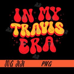 Vintage TRAVIS PNG, In My Travis Era PNG