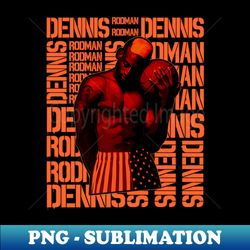 dennis rodman  iconic photos  illustration - unique sublimation png download - unleash your inner rebellion