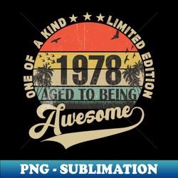 Vintage Year 1978 - Exclusive Sublimation Digital File - Stunning Sublimation Graphics