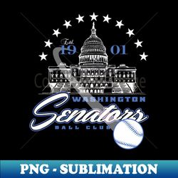 Washington Senators - Premium PNG Sublimation File - Add a Festive Touch to Every Day