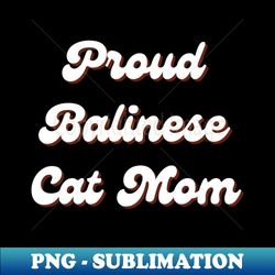 Balinese Cat - Exclusive Sublimation Digital File - Perfect for Sublimation Art