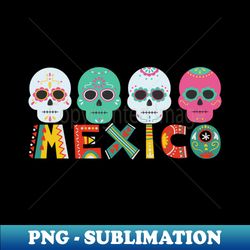 Sugar skulls Mexico - PNG Transparent Digital Download File for Sublimation - Perfect for Personalization