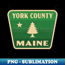 York County Maine Retro Pine Tree Badge Green - Creative Sublimation PNG Download - Perfect for Sublimation Art