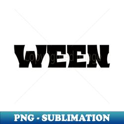 WEEN WAWA - Vintage Sublimation PNG Download - Unleash Your Inner Rebellion