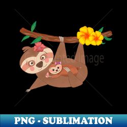 Cute baby sloth and mom - Exclusive PNG Sublimation Download - Instantly Transform Your Sublimation Projects