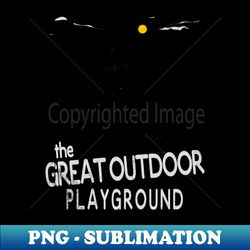 The Great Outdoor Playground - Trendy Sublimation Digital Download - Perfect for Creative Projects