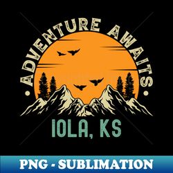 Iola Kansas - Adventure Awaits - Iola KS Vintage Sunset - Elegant Sublimation PNG Download - Bold & Eye-catching