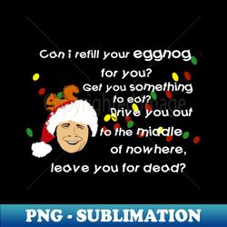 Clark Griswold Wisdom - PNG Sublimation Digital Download - Unleash Your Creativity
