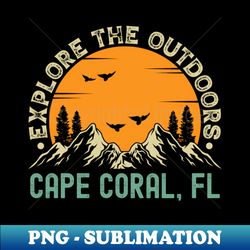 Cape Coral Florida - Explore The Outdoors - Cape Coral FL Vintage Sunset - Unique Sublimation PNG Download - Unleash Your Creativity