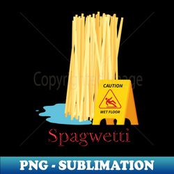 Spagwetti - Unique Sublimation PNG Download - Transform Your Sublimation Creations