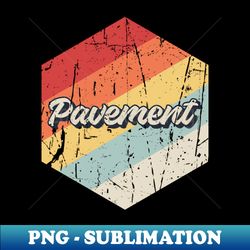 Pavement Retro - High-Quality PNG Sublimation Download - Perfect for Creative Projects