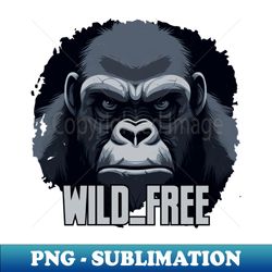 WILD  FREE - Trendy Sublimation Digital Download - Transform Your Sublimation Creations