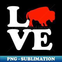Wild American Bison Buffalo Valentines Day Love - PNG Transparent Sublimation Design - Perfect for Personalization
