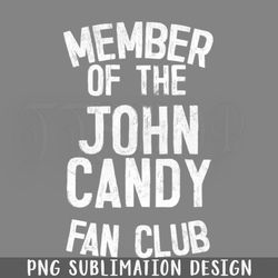 John Candy Fan Club  PNG Download