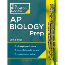 Princeton Review AP Biology Prep, 26th Edition: 3 Practice Tests - Complete Content Review - Strategies & Techniques