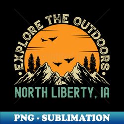 North Liberty Iowa - Explore The Outdoors - North Liberty IA Vintage Sunset - Exclusive Sublimation Digital File - Perfect for Sublimation Art