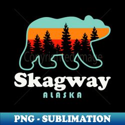 Skagway Alaska Travel Retro Bear Mountains - Sublimation-Ready PNG File - Create with Confidence