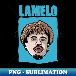 lamelo ball fan art - png sublimation digital download - create with confidence