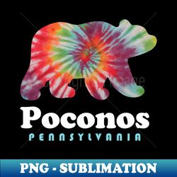 poconos pennsylvania bear tie dye - premium png sublimation file - bold & eye-catching
