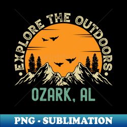 Ozark Alabama - Explore The Outdoors - Ozark AL Vintage Sunset - Digital Sublimation Download File - Instantly Transform Your Sublimation Projects