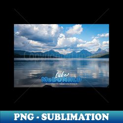 Lake McDonald - Digital Sublimation Download File - Perfect for Sublimation Art