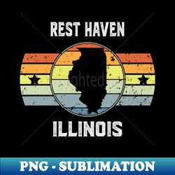 REST HAVEN ILLINOIS Vintage Graphic t shirt - REST HAVEN Cool Retro Hometown Pride t shirt - ILLINOIS Travel Culture Adventure Sport Team Family Gift shirt - Digital Sublimation Download File - Bold & Eye-catching