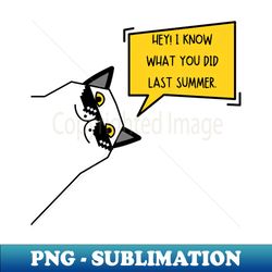 i know what you did last summer - elegant sublimation png download - defying the norms