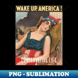 Wake Up America - Political - vintage - retro - PNG Sublimation Digital Download - Bring Your Designs to Life